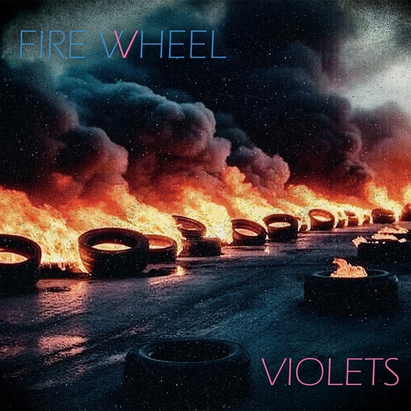 VIOLETS - Fire wheel LP