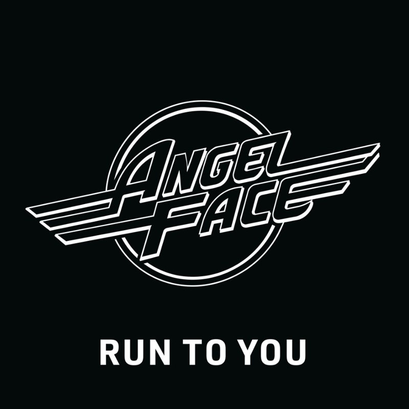 ANGEL FACE - Run to you 7