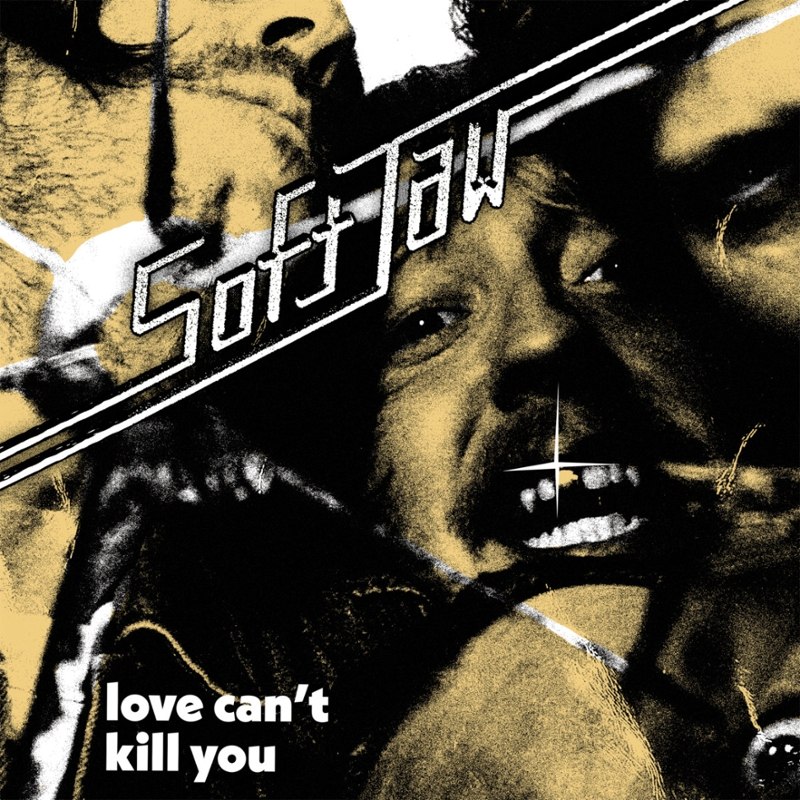 SOFTJAW - Love can't kill you LP